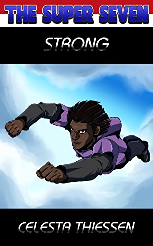 Strong (The Super Seven Book 5)
