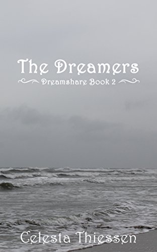 The Dreamers (Dreamshare Book 2)